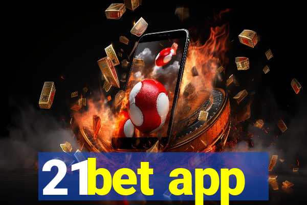 21bet app